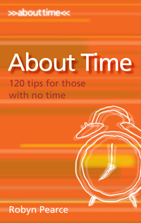 About Time - 120 tips for those with no time